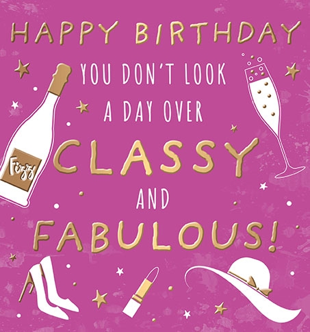 Female - Happy Birthday Card - Classy and Fabulous